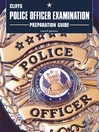 CliffsTestPrep<sup>TM</sup> Police Officer Examination Test Preparation Guide